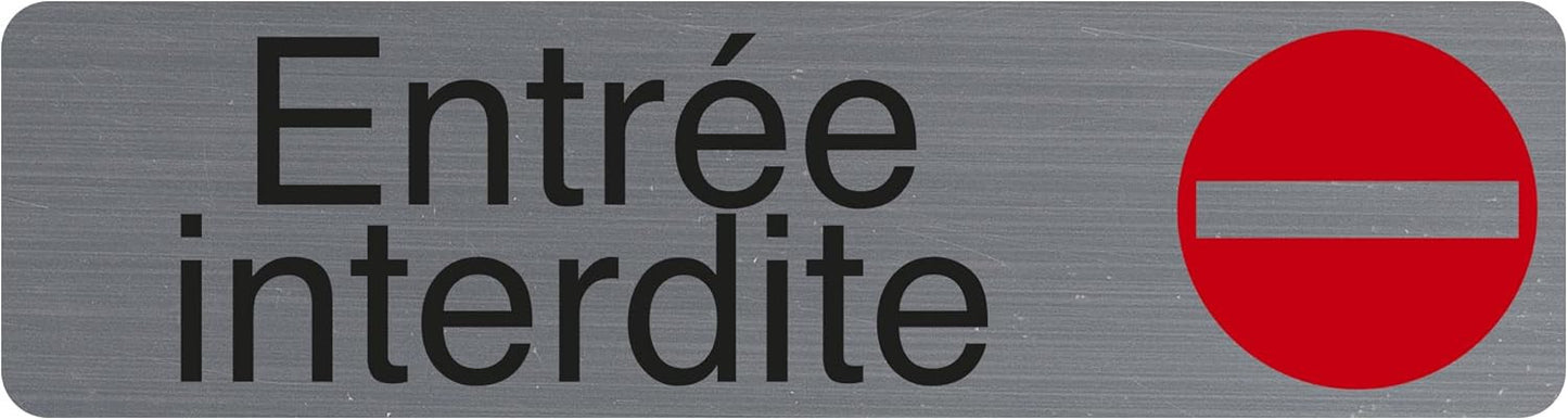 Plaque adhésive - Entrée interdite - Imitation alu - 16,5x4,4cm - Signalétique