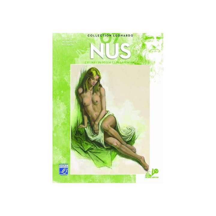 Magazine - Apprendre à dessiner et peindre - Les Nus - N°7 - Collection Leonardo