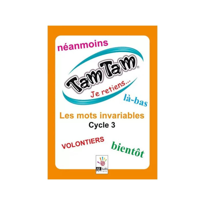 Jeu éducatif - Tam Tam Je retiens - Les mots invariables - Cycle 3 - Dès 6 ans