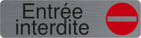 Plaque adhésive - Entrée interdite - Imitation alu - 16,5x4,4cm - Signalétique