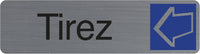 Plaque adhésive - Tirez - Horizontal - Imitation alu - 16,5x4,4cm - Signalétique