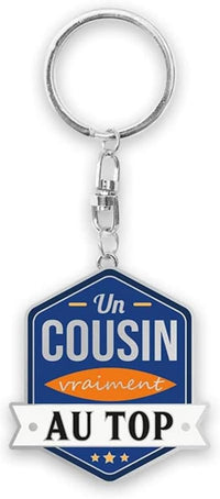 Porte-clés - Un cousin vraiment au top - Métal - Idée cadeau originale